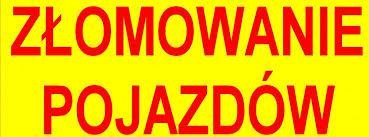 Auto Złomowanie Auto Kasacja Auto Skup telefon 785 524 378