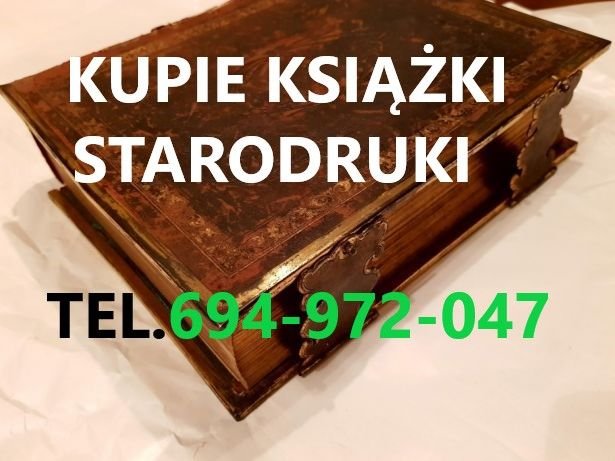 Kupię stare antyczne Widokówki,Pocztówki,zdjęcia,dokumenty,starodruki,Polskie Książki itp kontakt 694972047