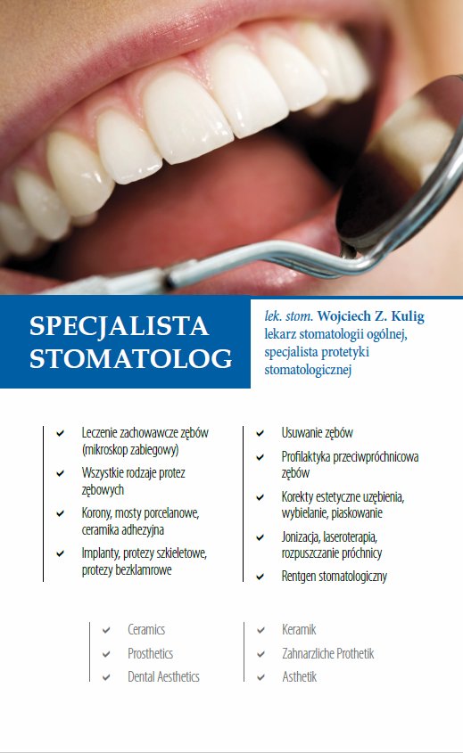 SPECJALISTA protetyki, stomatologii ogólnej ,lekarz stomatolog Wojciech Kulig