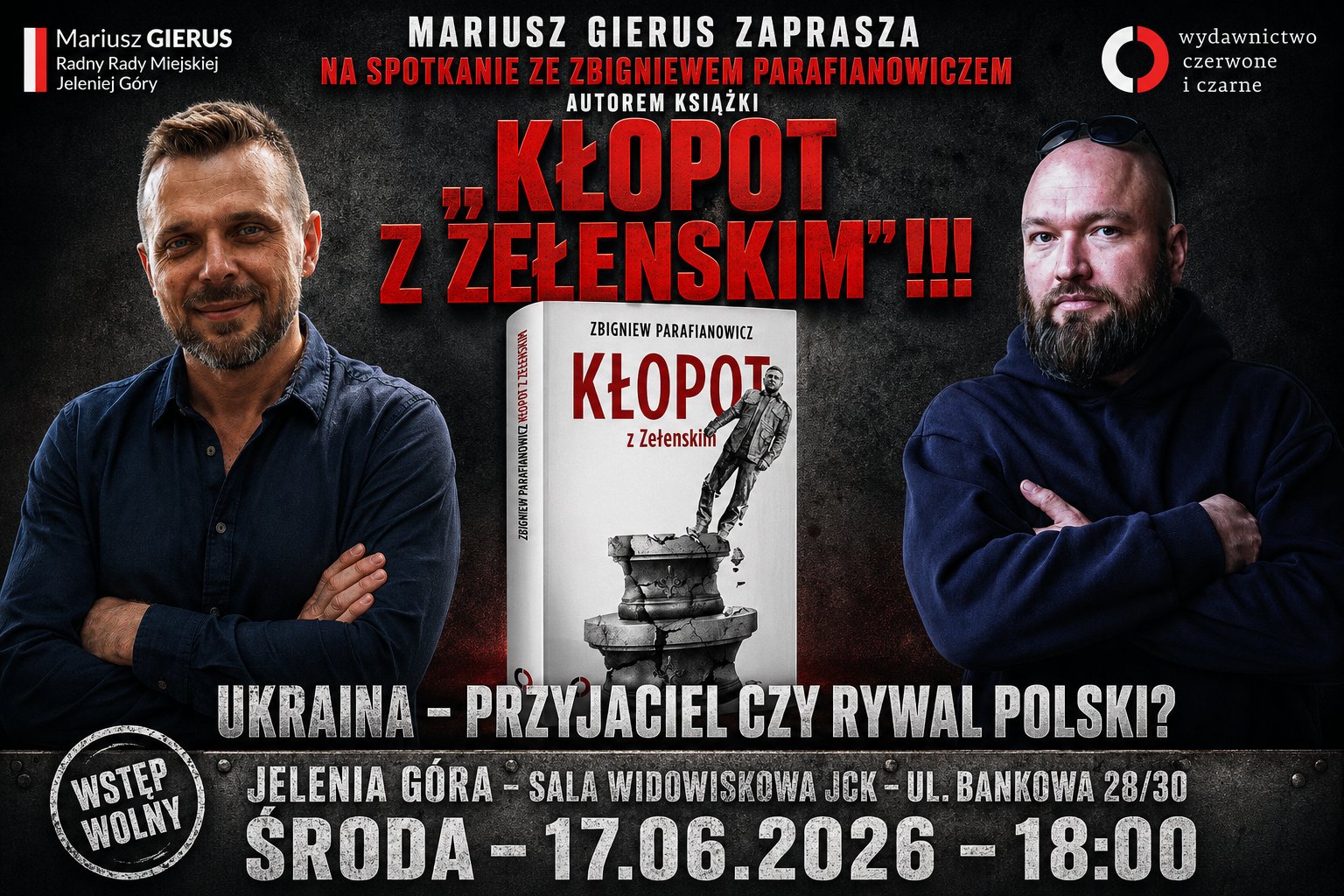 Mariusz Gierus zaprasza na spotkanie ze Zbigniewem Parafianowiczem