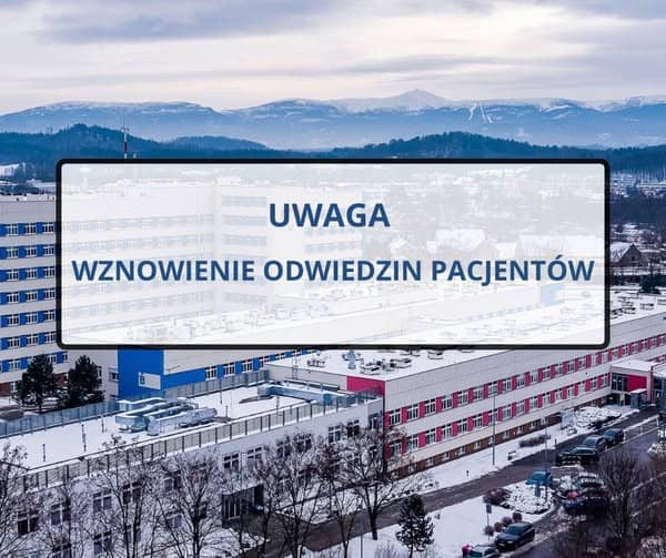 Znowu można odwiedzać pacjentów
