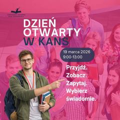 350 uczniów rok temu, teraz kolejna edycja. Dzień Otwarty KANS już 19 marca