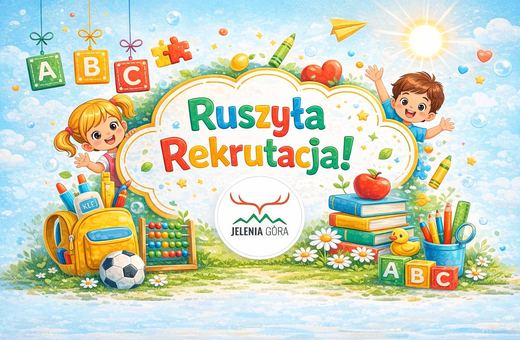 Trwają rekrutacje do jeleniogórskich szkół podstawowych i przedszkoli