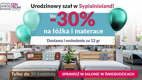 Do Świebodzic przyjeżdżają po dobry sen. Sypialnioland świętuje 7. urodziny i zaprasza na wyjątkowe promocje
