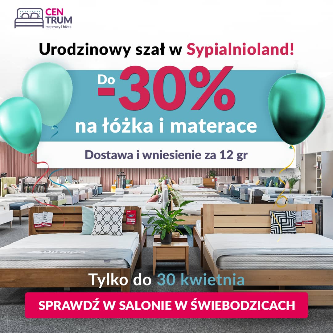 Do Świebodzic przyjeżdżają po dobry sen. Sypialnioland świętuje 7. urodziny i zaprasza na wyjątkowe promocje