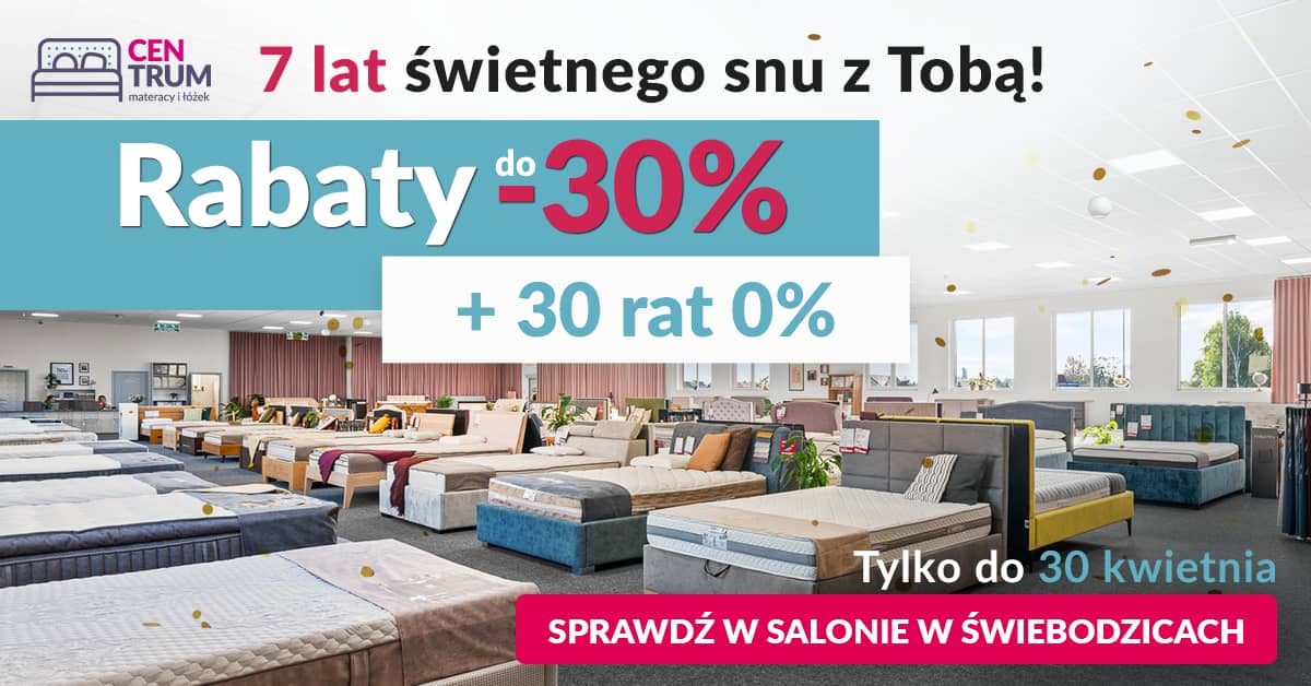 Do Świebodzic przyjeżdżają po dobry sen. Sypialnioland świętuje 7. urodziny i zaprasza na wyjątkowe promocje