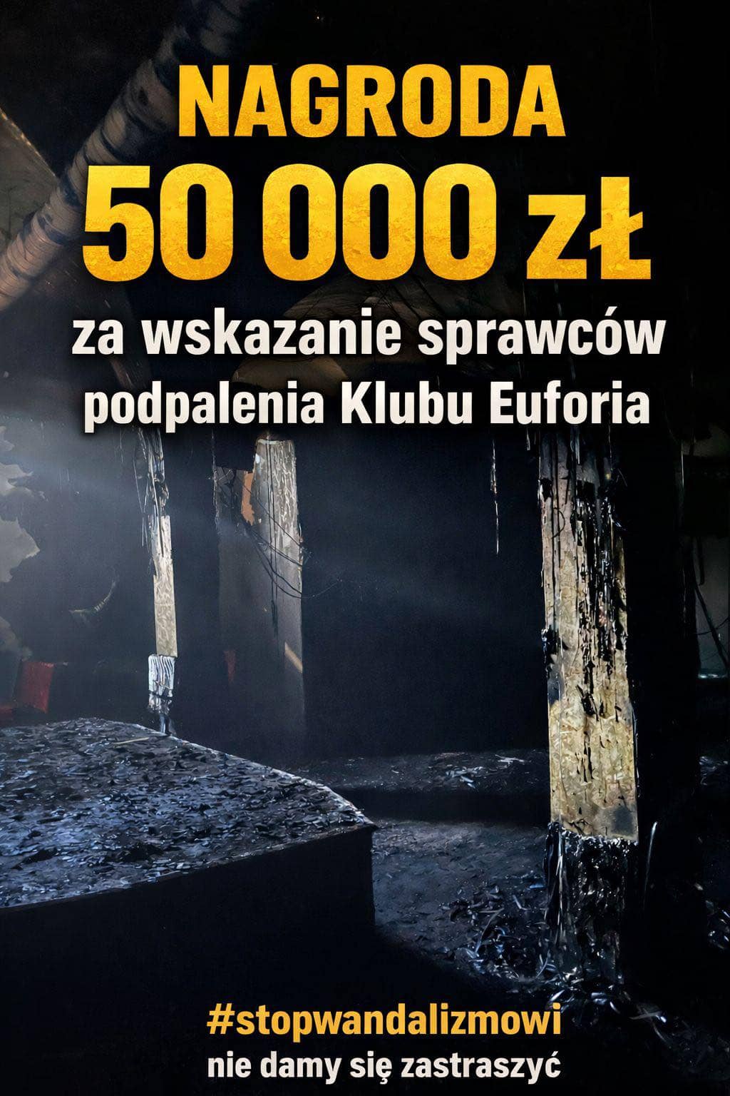 50 tys. zł nagrody za wskazanie podpalacza