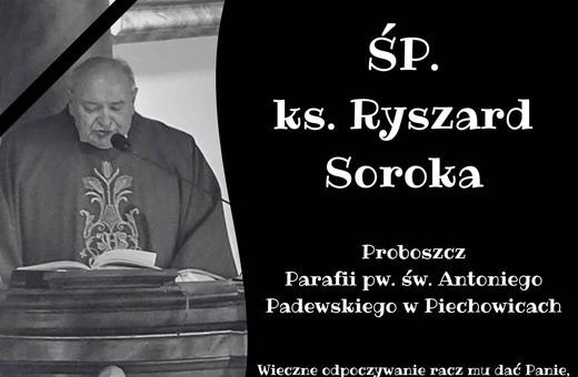 Zmarł ksiądz Ryszard Soroka z Piechowic