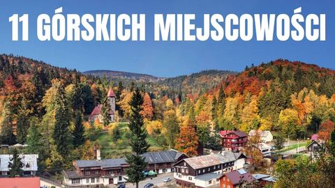Najpiękniejsze miasta w górach, jesteśmy i my...