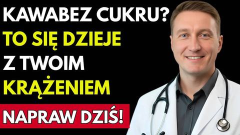 Co kawa bez cukru robi w Twoim krążeniu każdego dnia?