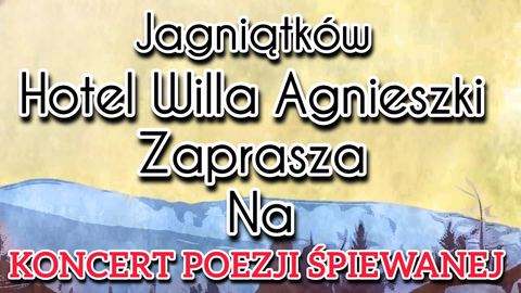 Koncert poezji śpiewanej w Jagniątkowie
