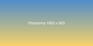 Panorama 1800 x 900