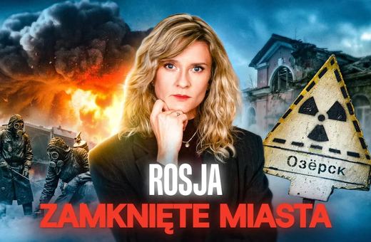Co się dzieje w zamkniętych miastach Rosji?