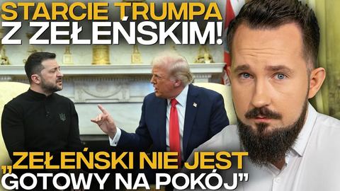 Trump vs Zełeński, który wraca z niczym?