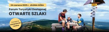 „Otwarte Szlaki” – turystyka bez barier