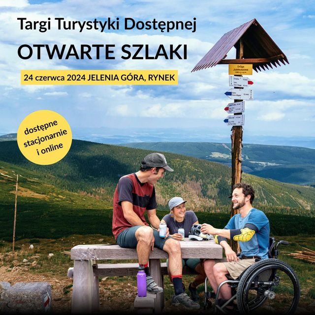 „Otwarte Szlaki” – turystyka bez barier