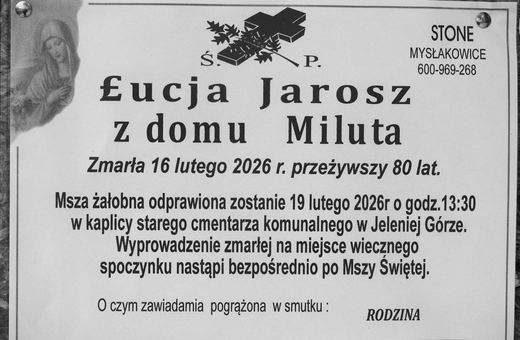 Zmarła Łucja Jarosz (Miluta)