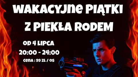 PIĄTKI Z PIEKŁA RODEM – WBIJASZ?
