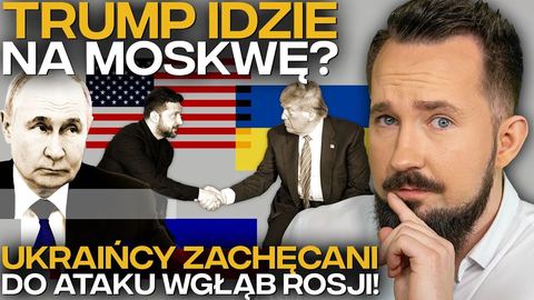 Trump chce ataku na Moskwę