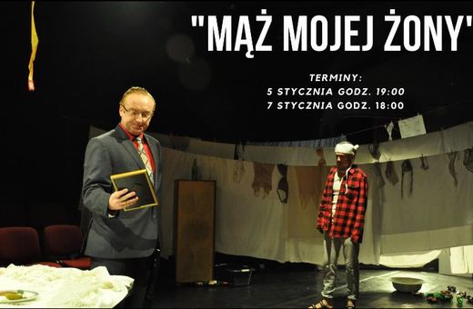 "Mąż mojej żony" w teatrze