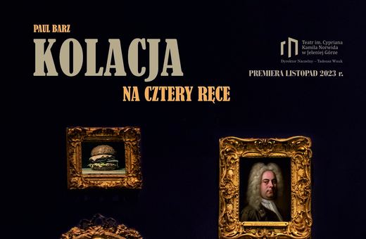 "Kolacja na cztery ręce" w Teatrze Norwida