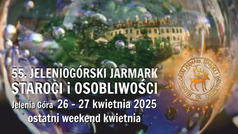 55. Jeleniogórski Jarmark Staroci i Osobliwości
