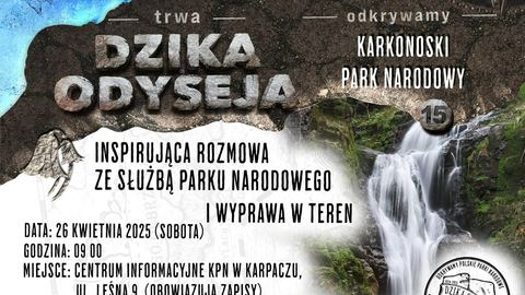 Dzika Odyseja, ekspedycja odkrywców w Karkonoskim Parku Narodowym.