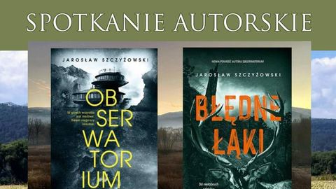 Spotkanie autorskie z Jarosławem Szczyżowskim