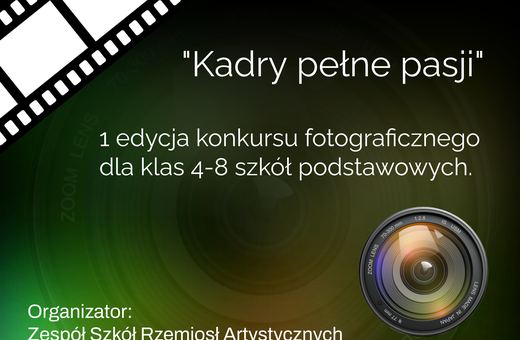 Konkurs Fotograficzny "Kadry pełne pasji"