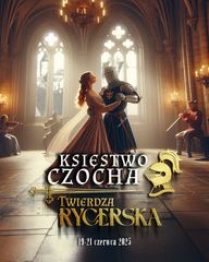 Zamek Czocha staje się Księstwem!