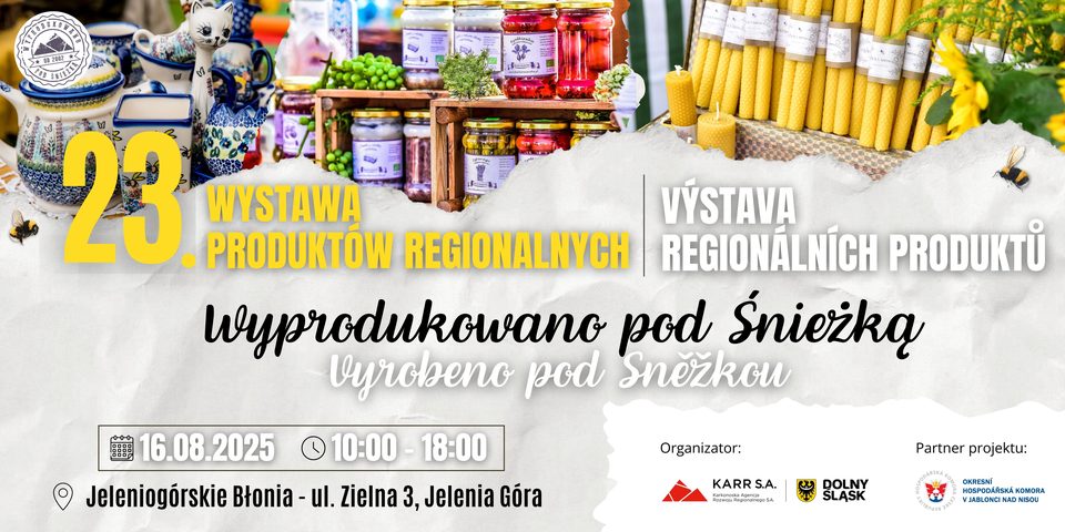 23. Wystawa Produktów Regionalnych „Wyprodukowano Pod Śnieżką”