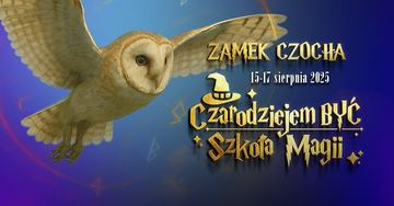 Festiwal magii na Zamku Czocha