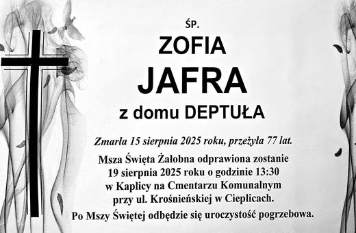 Zmarła Zofia Jafra z domu Deptuła