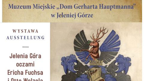 Jelenia Góra oczami Fuchsa i Welzela