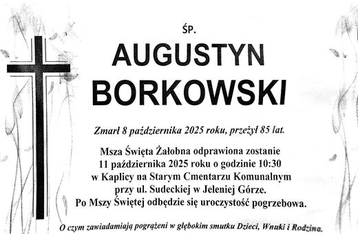 Zmarł Augustyn Borkowski