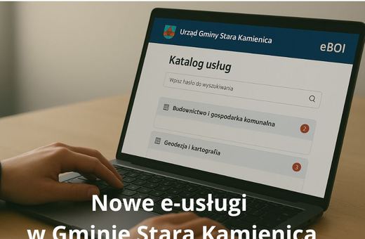Nowe e–usługi w Gminie Stara Kamienica