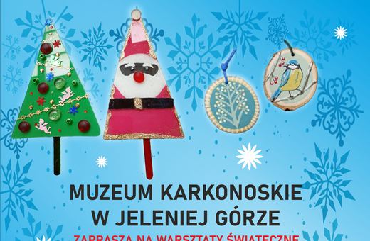 Świąteczne Warsztaty w Muzeum Karkonoskim