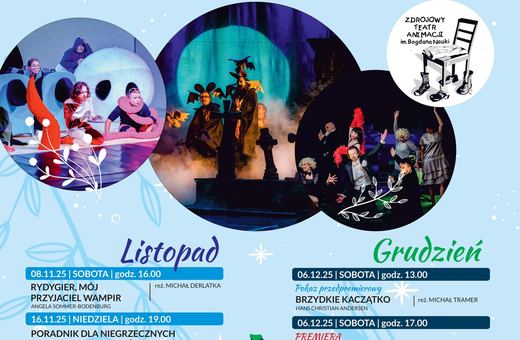 Listopad i grudzień w Zdrojowym Teatrze Animacji