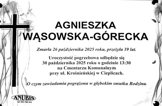 Zmarła Agnieszka Wąsowska–Górecka