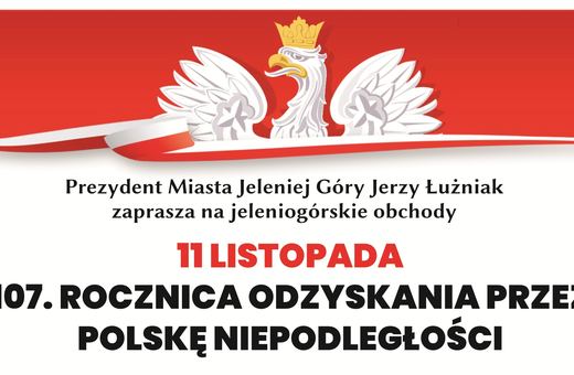 Zaproszenie na miejskie obchody 107. Rocznicy Odzyskania Niepodległości