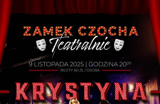 "Krystyna" na Zamku Czocha
