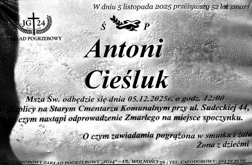 Zmarł Antoni Cieśluk