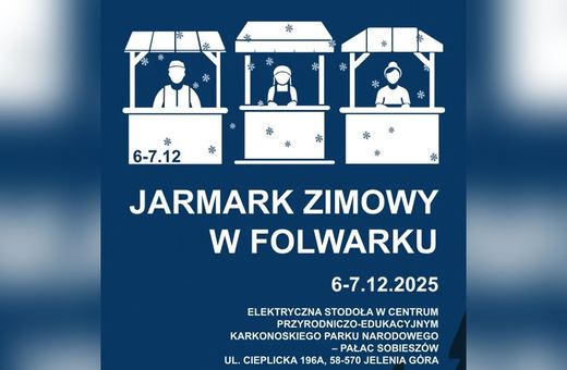 Jarmark zimowy "W folwarku" w Sobieszowie