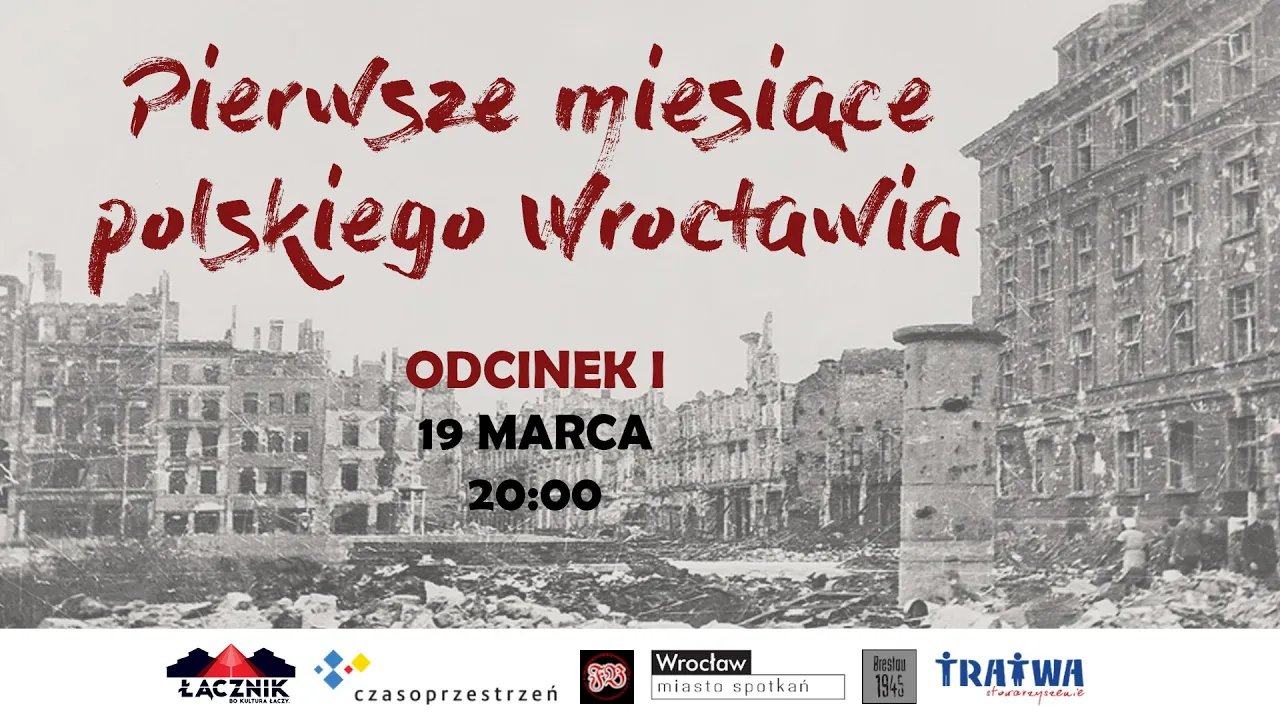 pierwsze-miesiace-polskiego-wrocawia-w-1945-roku-128211