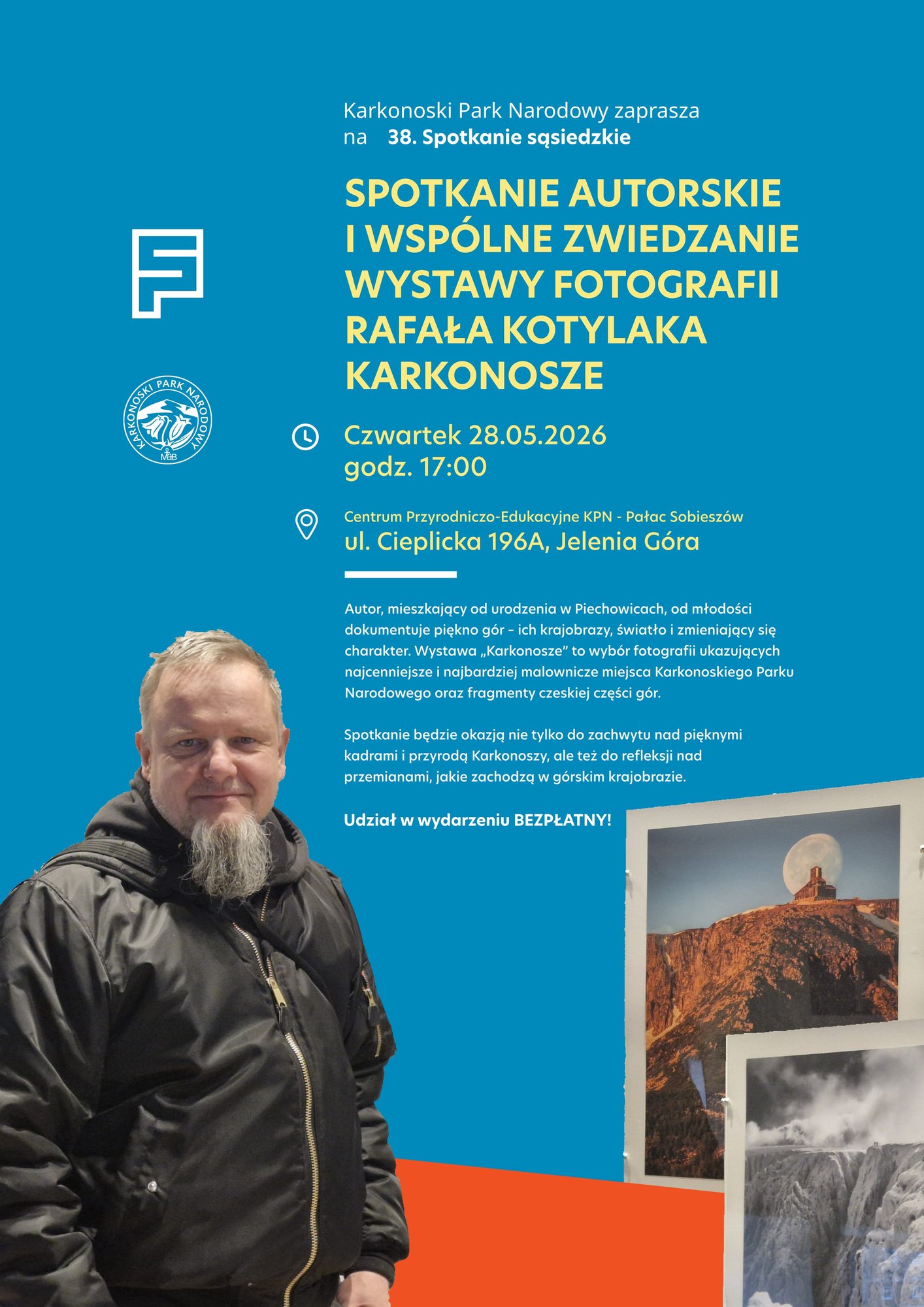 38. Spotkanie sąsiedzkie – spotkanie autorskie i wspólne zwiedzanie wystawy fotografii Rafała Kotylaka KARKONOSZE