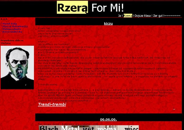 Witryna blogu wciąż dostępna jest w kopiach, które krążą w internecie.