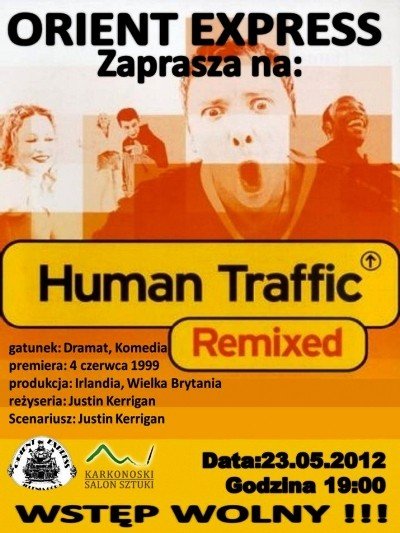 human-traffic-remixed-jutro-w-orient-expressie-40231