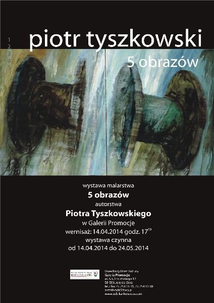 wystawa-malarstwa-dr-piotra-tyszkowskiego-w-galerii-promocje-51642