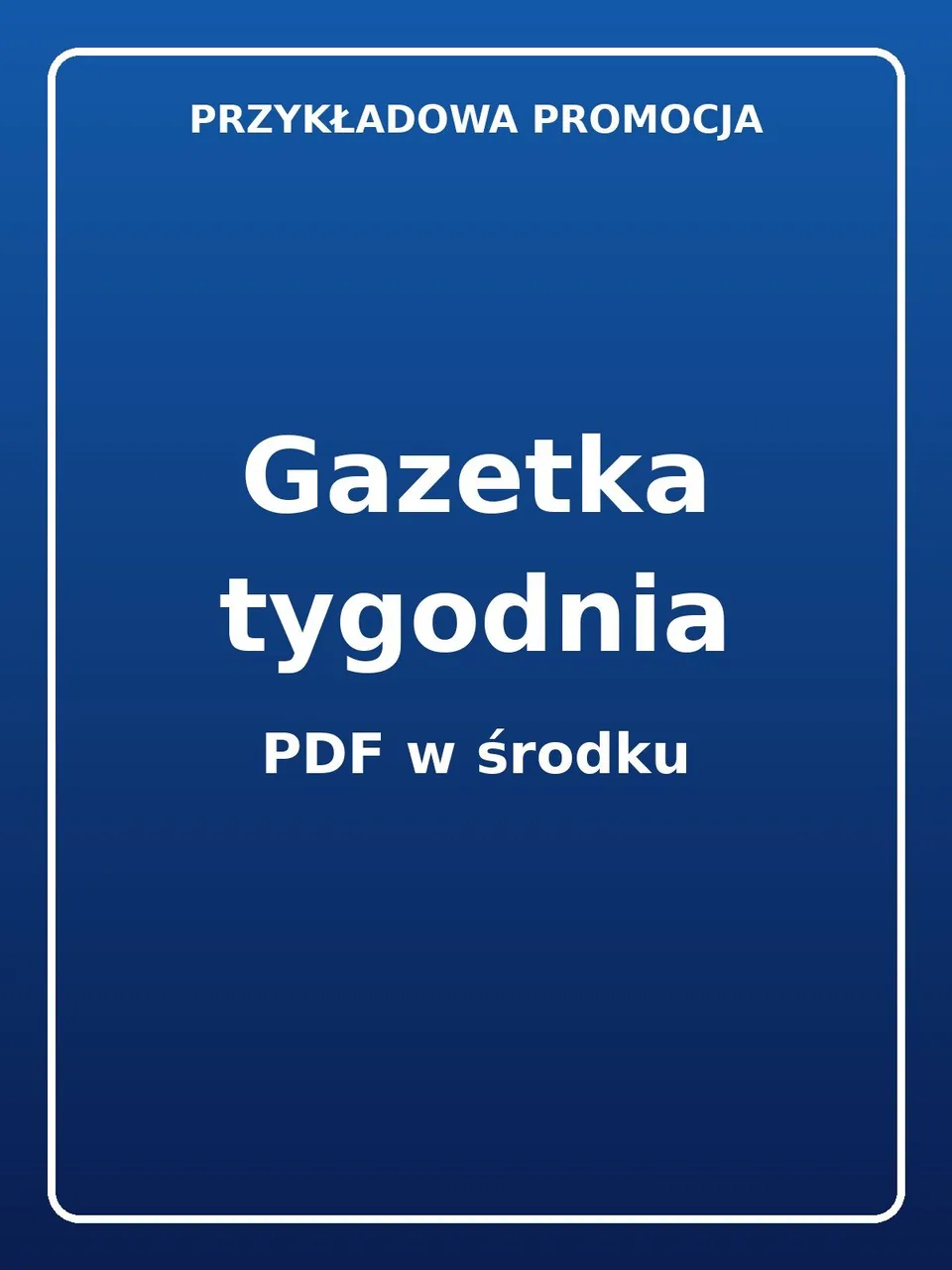 [PRZYKŁAD] Gazetka tygodnia